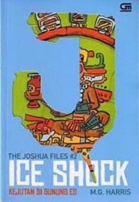 Kejutan Di Gunung Es (The Joshua Files #2)