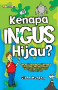 Kenapa Ingus Hijau?