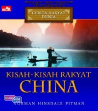 Cerita Rakyat Dunia ; Kisah-Kisah Rakyat China
