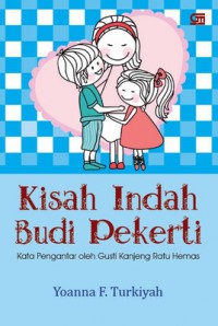 Kisah Indah Budi Pekerti