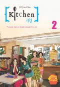 Kitchen 2 : Tempat Semua Kisah Lezat Dimulai