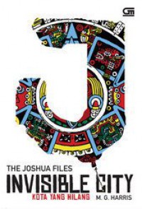 Kota Yang Hilang (The Joshua Files)