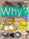 Why? Kotoran