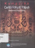 Kumpulan cerita rakyat Papua (pemenang sayembara)