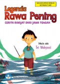 Legenda Rawa Pening  cerita rakyat dari Jawa Tengah