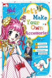 Let's Make Your Own Accessories