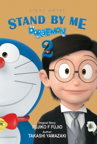 Light Novel : Stand By Me Doraemon 02