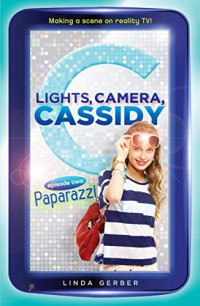 Lights Camera Cassidy Paparazzi