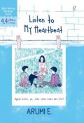 Listen To My Heartbeat