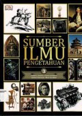 Sumber Ilmu Pengetahuan 3 : Children's Literature - Engines And Motors (Literatur Anak-Anak - Mesin Dan Motor)
