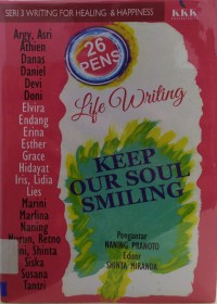 Live Writing 26 Pens : Keep Our Soul Smiling