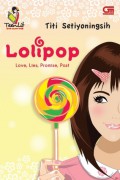 Lolipop : Love, Lies, Promise, Past