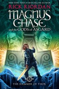 Magnus Chase And The Gods Of Asgard : The Hammer Of Thor #2