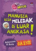 Manusia Bisa Meledak Di Luar Angkasa (Fakta Atau Mitos)