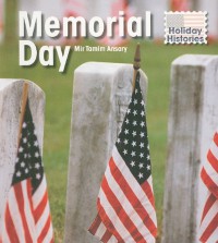 Memorial Day (Holiday Histories)