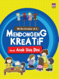 Mendongeng Kreatif Untuk Anak Usia Dini