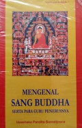 Mengenal Sang Buddha Serta Para Guru Penerusnya