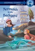 Stepping Stones ; Mermaids In The Backyard