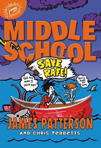 Middle school : Save rafe