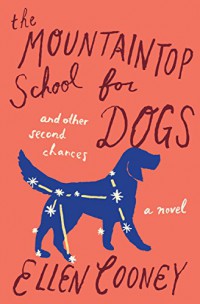Mountaintop School For Dogs And Other Second Chances
