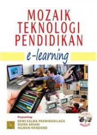 Mozaik Teknologi Pendidikan E-Learning + CD