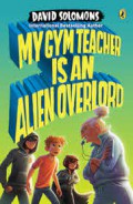 My Gym Teacher Is An Alien Overload