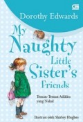My Naughty Little, Sister's Friends : Teman-Teman Adikku Yang Nakal