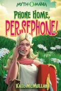 Myth-O-Mania: Phone Home, Persephone!