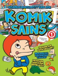 Ngapain Bingung?? Kan Ada Komik Sains 1