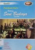Panduan Guru Berkarya Seni Budaya Untuk Kelas IX