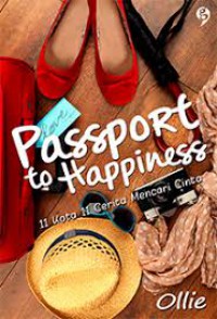 Passport To Happiness: 11 Kota 11 Cerita Mencari Cinta