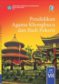 Pendidikan Agama Konghucu dan budi pekerti SMP MTs kelas VII