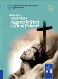 Pendidikan agama Kristen dan budi pekerti buku guru SMP MTs kelas VIII
