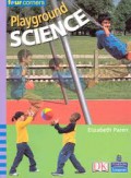 Playground Science (Four Corners : Middle Primary A)