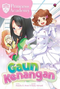 Princess Academy : Gaun Kenangan