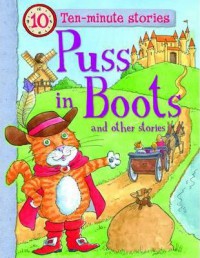 Ten-Minute Stories : Puss In Boots And Other Stories