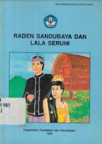 Raden Sandubaya Dan Lala Seruni