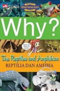 Why? Reptilia Dan Amfibi