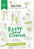 Resist Your Charms