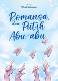 Romansa Dan Putih Abu-Abu