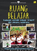 Ruang Belajar, Kumpulan Metode Belajar Kreatif Dari Penjuru Nusantara