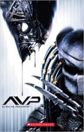 Scholastic Readers 2 ; Alien Vs Predator