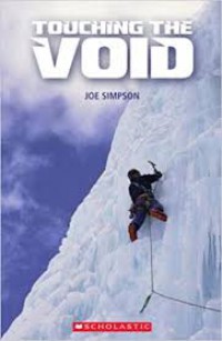Scholastic Readers 3 ; Touching The Void