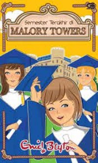 Semester Terakhir Di Malory Towers