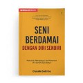 Seni Berdamai Dengan Diri Sendiri