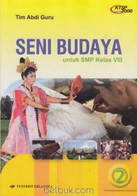 Seni Budaya 2 Untuk SMP VIII