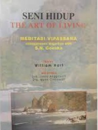 Seni Hidup : Meditasi VIpassana