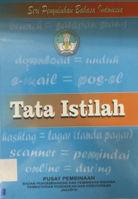 Seri Penyuluhan Bahasa Indonesia; Tata Istilah