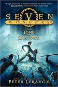 Seven Wonders Book 3 : The Tomb Of Shadows