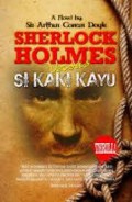 Sherlock Holmes Versus Si Kaki Kayu